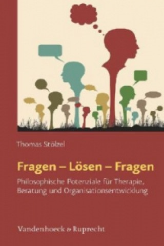 Könyv Fragen - Lösen - Fragen Thomas Stölzel