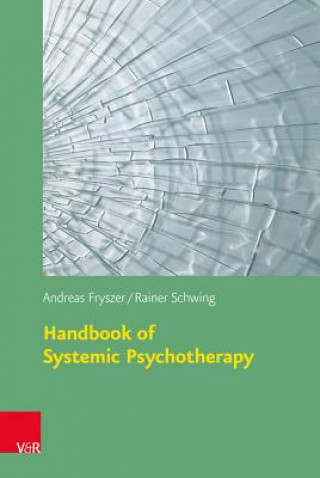 Книга Handbook of Systemic Psychotherapy Andreas Fryszer