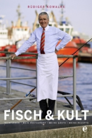 Libro Fisch & Kult Rüdiger Kowalke