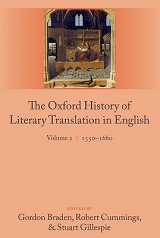 Kniha Oxford History of Literary Translation in English Gordon Braden