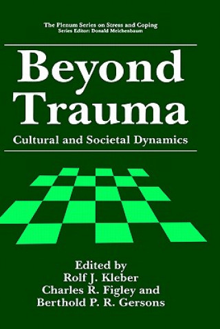 Kniha Beyond Trauma Rolf J. Kleber