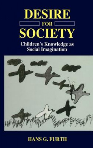 Könyv Desire for Society H. G. Furth