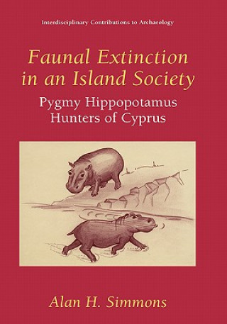 Kniha Faunal Extinction in an Island Society Alan H. Simmons