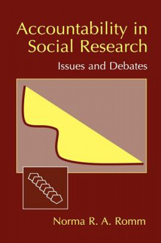 Könyv Accountability in Social Research Norma R.A. Romm