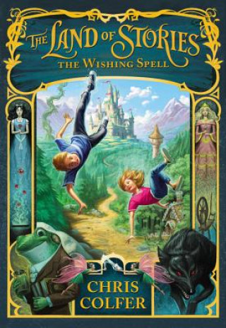 Book Land of Stories: The Wishing Spell Chris Colfer