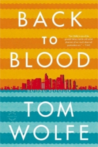 Книга Back to Blood, English edition Tom Wolfe