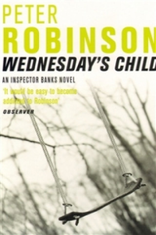 Книга Wednesday's Child Peter Robinson