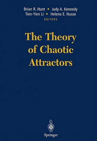 Knjiga Theory of Chaotic Attractors Brian R. Hunt