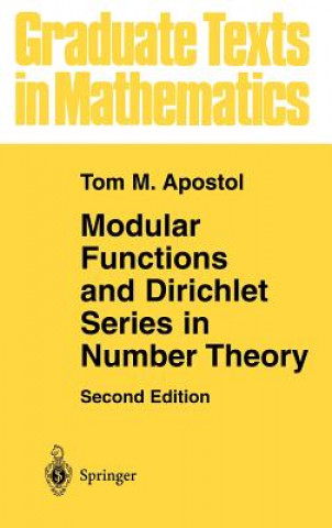 Buch Modular Functions and Dirichlet Series in Number Theory Tom M. Apostol