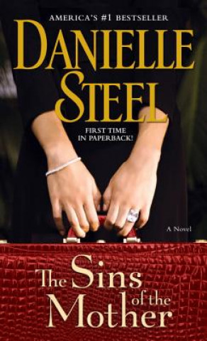 Carte The Sins of the Mother Danielle Steel