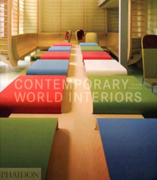 Carte Contemporary World Interiors Susan Yelavich