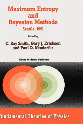 Kniha Maximum Entropy and Bayesian Methods C. R. Smith