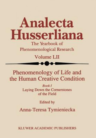 Carte Phenomenology of Life and the Human Creative Condition Anna-Teresa Tymieniecka