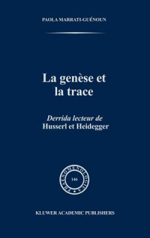Carte Genese et la Trace Paola Marrati-Guénoun