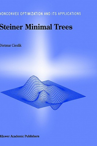 Kniha Steiner Minimal Trees D. Cieslik