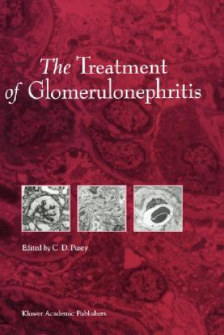 Carte The Treatment of Glomerulonephritis C. D. Pusey