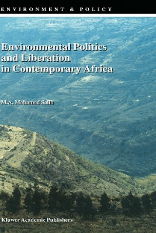 Kniha Environmental Politics and Liberation in Contemporary Africa 