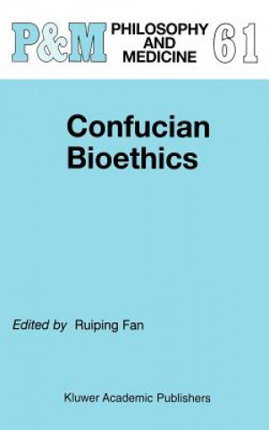 Könyv Confucian Bioethics R. Fan