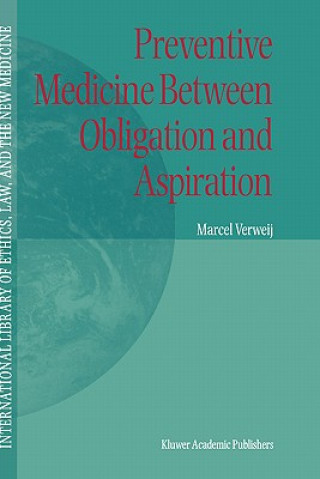 Book Preventive Medicine between Obligation and Aspiration M. F. Verweij