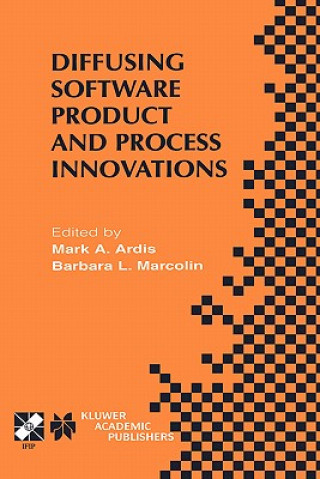 Kniha Diffusing Software Product and Process Innovations Mark A. Ardis