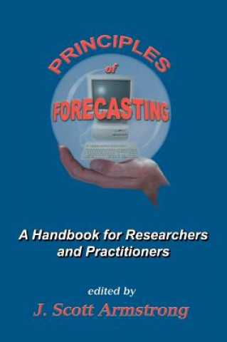 Book Principles of Forecasting J. S. Armstrong