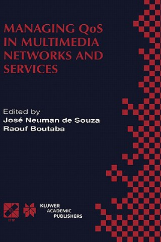 Książka Managing QoS in Multimedia Networks and Services José Neuman de Souza