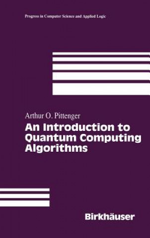 Carte An Introduction to Quantum Computing Algorithms Arthur O. Pittenger