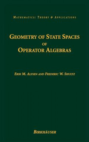 Carte Geometry of State Spaces of Operator Algebras Erik M. Alfsen