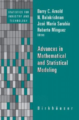 Kniha Advances in Mathematical and Statistical Modeling Barry C. Arnold