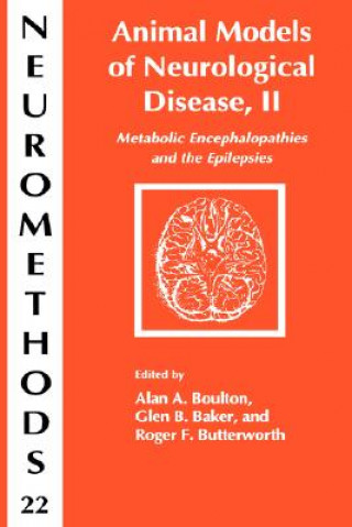 Kniha Animal Models of Neurological Disease, II Alan A. Boulton