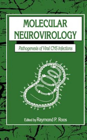 Könyv Molecular Neurovirology Raymond P. Roos