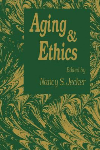 Книга Aging And Ethics Nancy S. Jecker