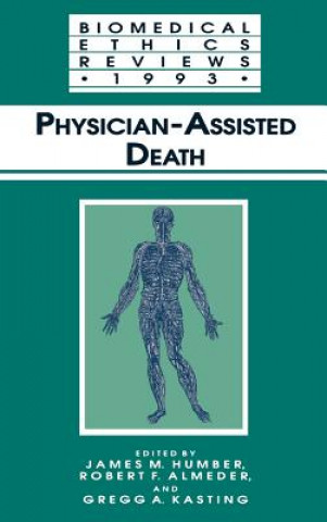 Livre Physician-Assisted Death James M. Humber