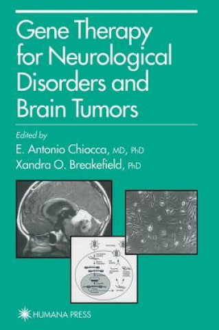 Livre Gene Therapy for Neurological Disorders and Brain Tumors E. Antonio Chiocca