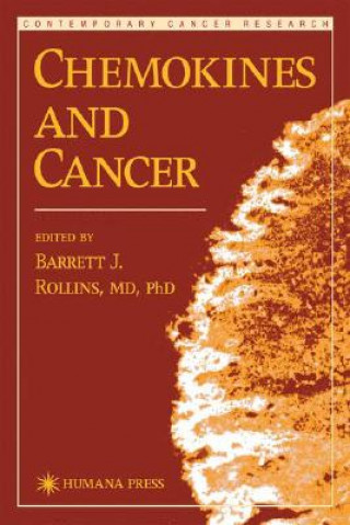 Kniha Chemokines and Cancer Barrett Rollins
