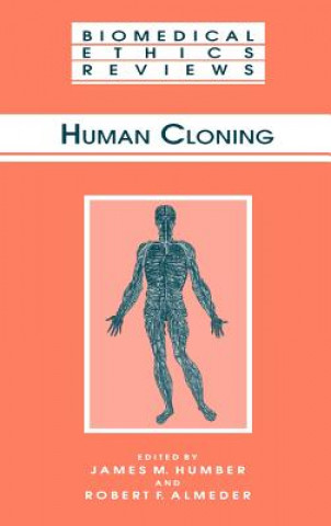 Kniha Human Cloning James M. Humber