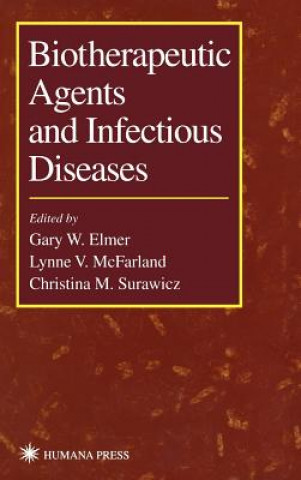 Książka Biotherapeutic Agents and Infectious Diseases Gary W. Elmer