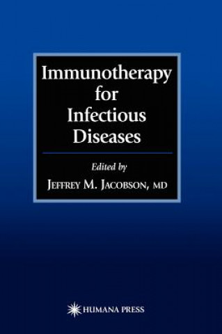 Książka Immunotherapy for Infectious Diseases Jeffrey M. Jacobson