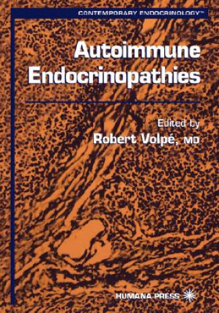 Kniha Autoimmune Endocrinopathies Robert Volpé