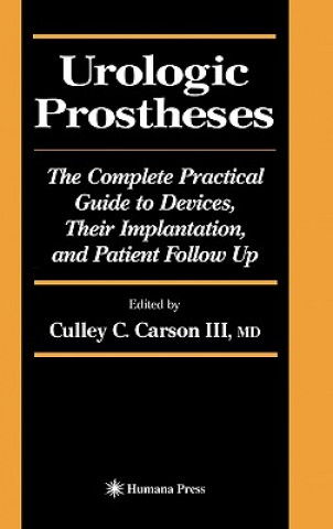 Könyv Urologic Prostheses Culley C. Carson