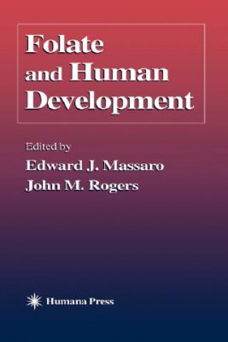 Kniha Folate and Human Development Edward J. Massaro