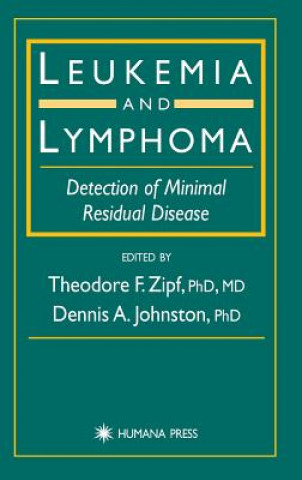 Książka Leukemia and Lymphoma Theodore F. Zipf