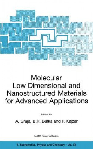 Kniha Molecular Low Dimensional and Nanostructured Materials for Advanced Applications A. Graja