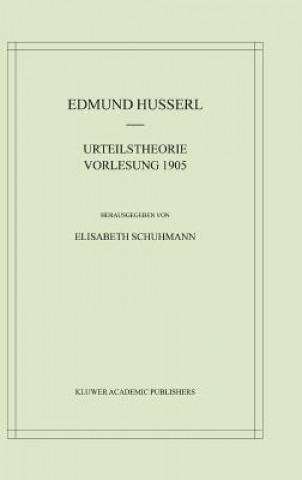 Kniha Urteilstheorie Vorlesung 1905 Edmund Husserl