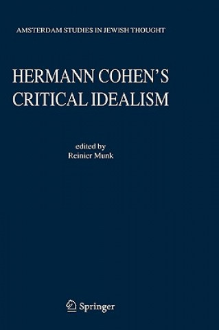Kniha Hermann Cohen's Critical Idealism Reinier W. Munk
