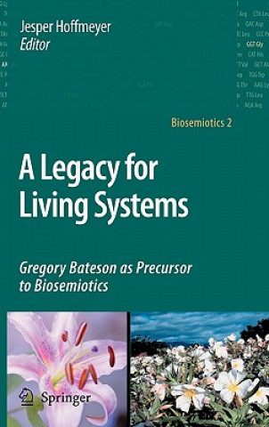 Carte Legacy for Living Systems J. Hoffmeyer
