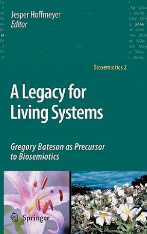 Kniha Legacy for Living Systems J. Hoffmeyer