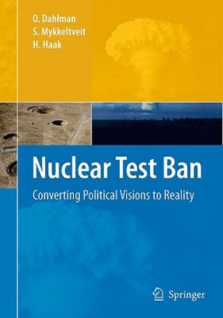 Книга Nuclear Test Ban Ola Dahlman