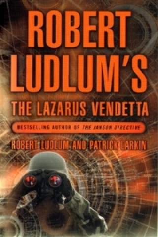 Könyv The Lazarus Vendetta Robert Ludlum