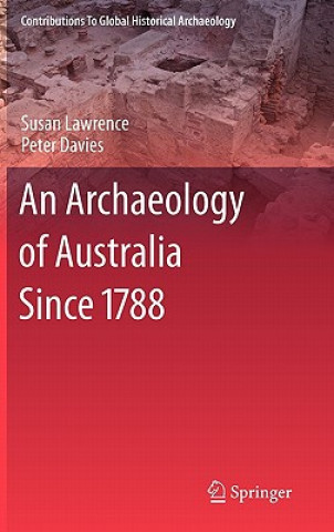 Buch Archaeology of Australia Since 1788 Susan Lawrence